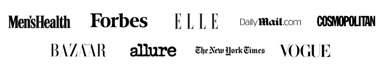 Treatments featured in: MensHealth, Forbes, Elle, Dailymail.com, Cosmopolitan, Bazaar, Allure, The New York Times, & Vogue.